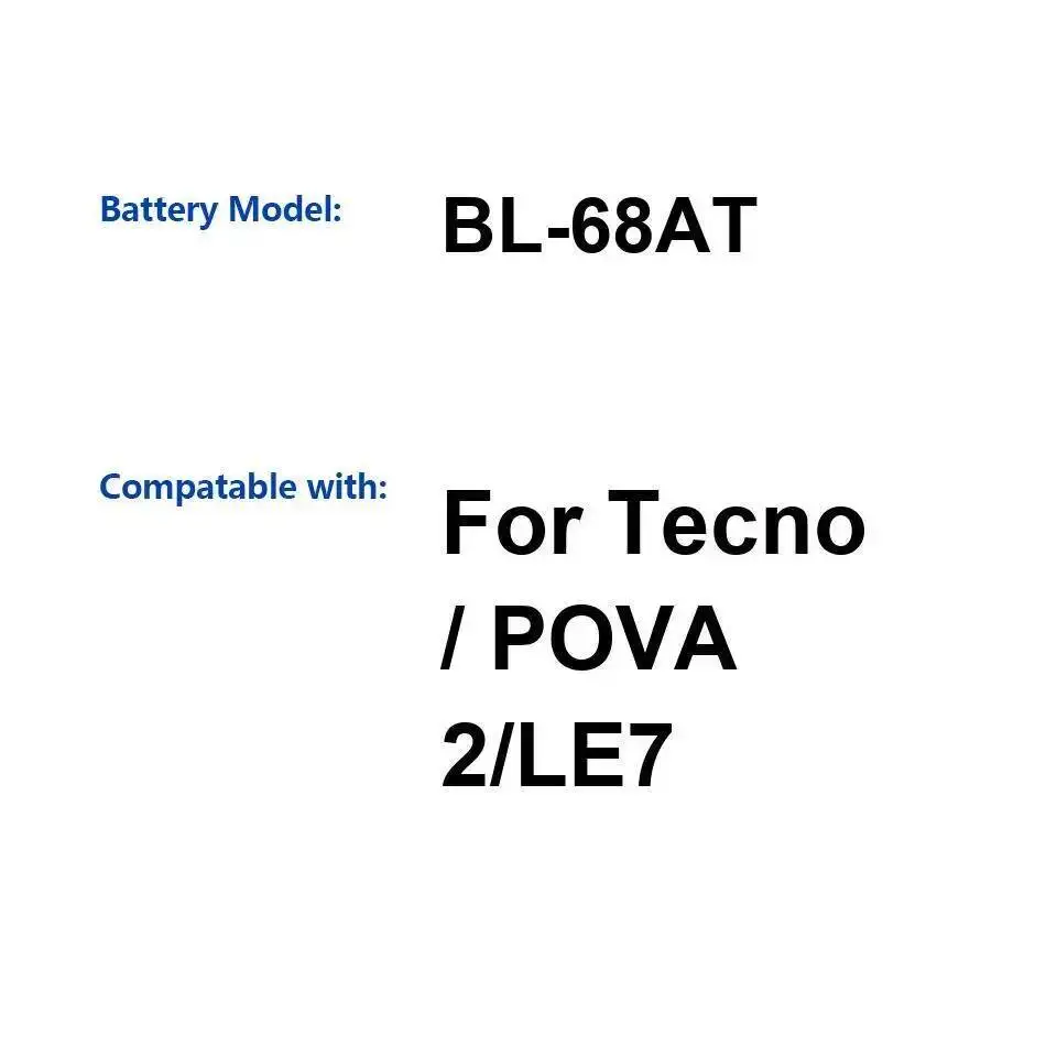 

Стабильный аккумулятор мобильного телефона BL-68AT 7000 мАч для Tecno Pova 2 LE7