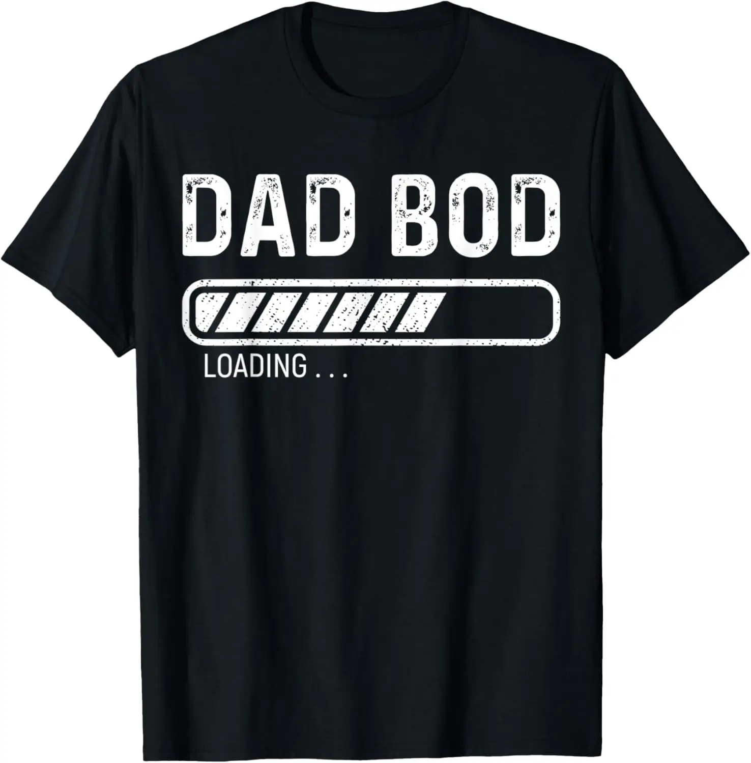 Mens Dad Bod Loading, Fathers Day T-Shirt