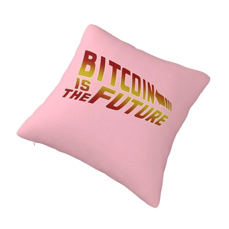 Custom Bitcoiny Is The Future Pillow Case 40x40cm BTC Crypto Currency Blockchain Cushions Cover Square Pillowcase