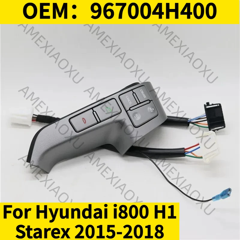 

1 шт. OEM: 967004H400 для Hyundai i800 H1 Starex 2015-2018, переключатель круиз-контроля, правый, с проводом, AMEXIAOXU