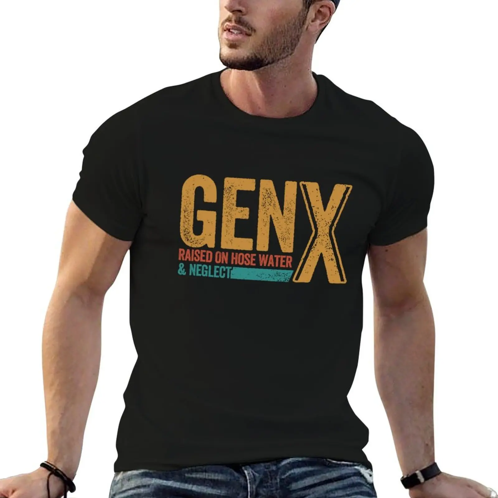 

Gen X Raised On Hose Water And Neglect Retro Color T-Shirt t shirts for man cotton man t shirts cotton T-Shirt