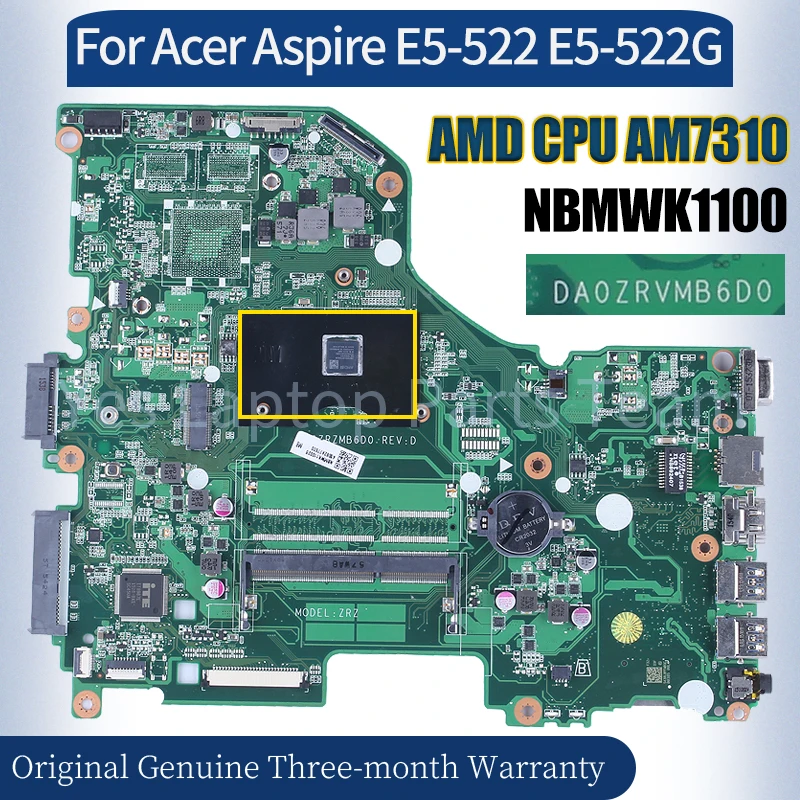 

DA0ZRZMB6D0 For Acer Aspire E5-522 E5-522G Laptop Mainboard NBMWK1100 With AMD CPU AM7310 100% fully Tested Notebook Motherboard