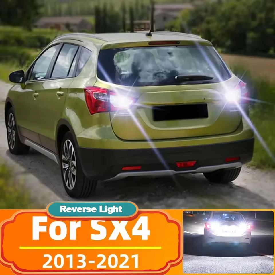 

2PCS Reversing Lights For SUZUKI SX4 S-CROSS 2013- 2015 2016 2017 2018 2019 2020 2021 LED Backup Lamps Canbus No Error