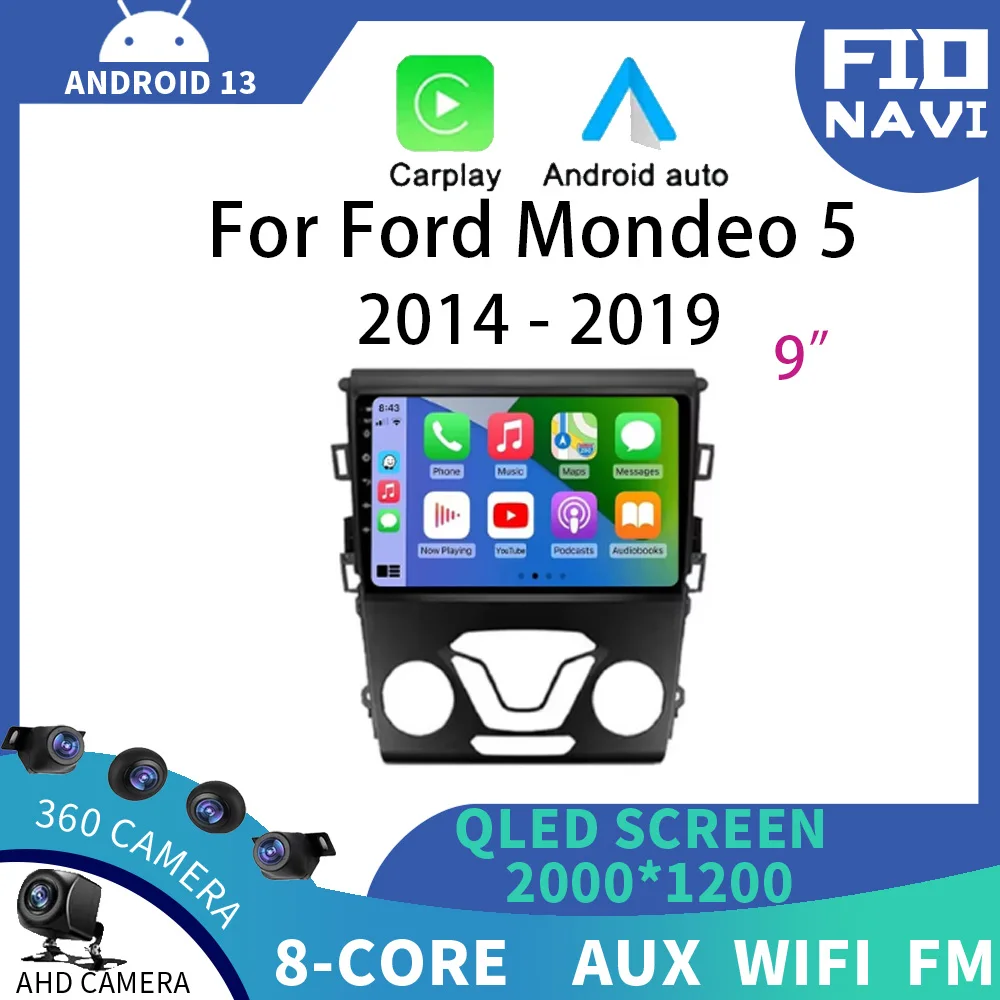 

Android 14 For Ford Mondeo 5 2014 - 2019 Multimedia Navigation GPS Video Autoradio Player Car Stereo Carplay Monitor Radio TV