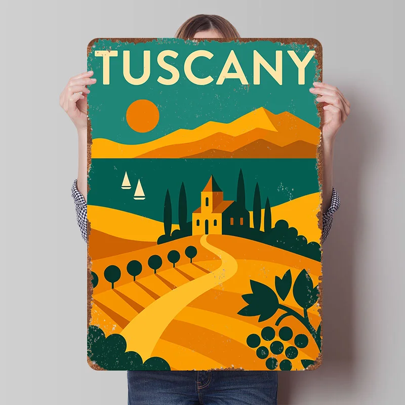 Tuscany Travel Metal Poster Customized Wall Art Retro Vintage Tinplate Signs for Home and Decoration Gaming Custom Plate House