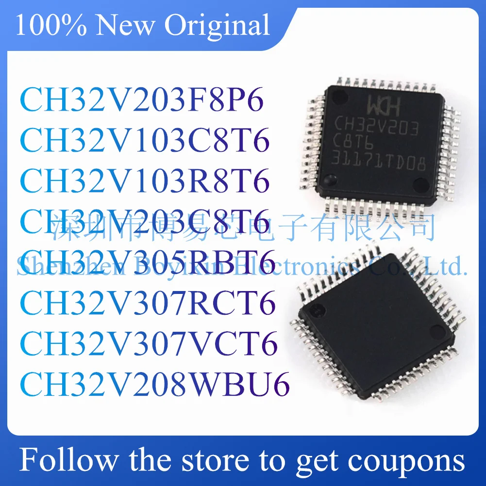 

NEW CH32V307RCT6 CH32V307VCT6 CH32V203C8T6 CH32V103R8T6 CH32V103C8T6 CH32V208WBU6 CH32V305RBT6 CH32V203F8P6