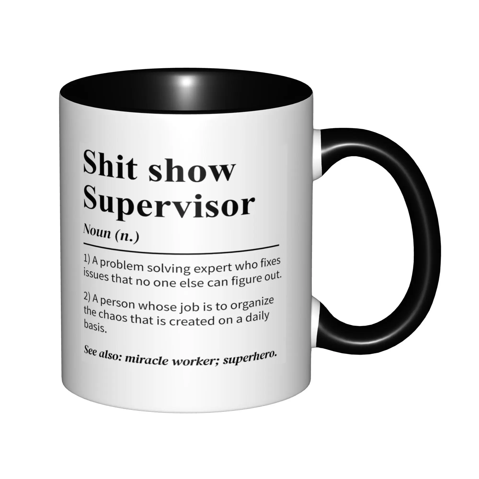 

Супервайзер Shit Show для директора, ясли, подарочные кружки с черной ручкой, кофейные кружки на день рождения, керамические чайные чашки, 11 унций