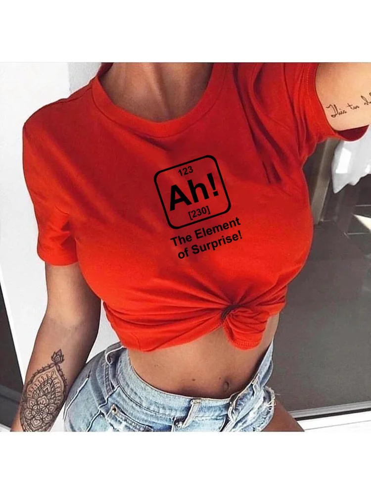 

Women T-shirt Letter The Element of Surprise Print Short Sleeves O Neck Cool Tees Casual Tops Hipster Clothing Outfits