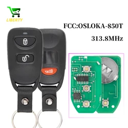 Liberty Remote Control Car Key for Hyundai 2010 2011 2012 2013 2014 Tucson OSLOKA-850T  95430-2S200/2S201/2E210 313.8MHZ Key