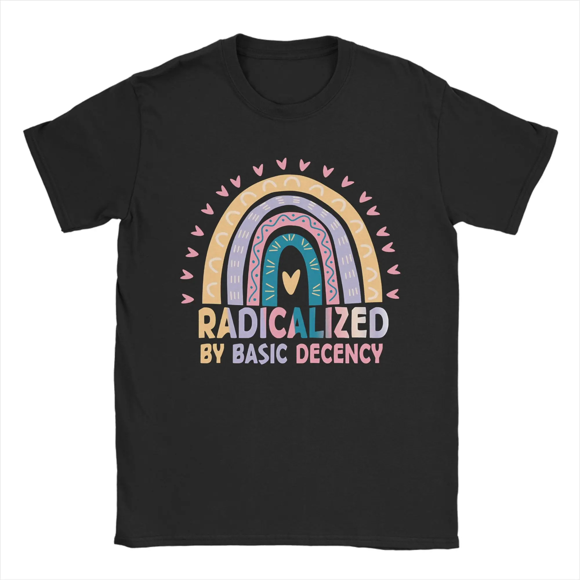 Men Women's Radicalized by Basic Decency T Shirt  Pure Cotton Clothes Novelty Short Sleeve O Neck Tees Gift Idea T-Shirts
