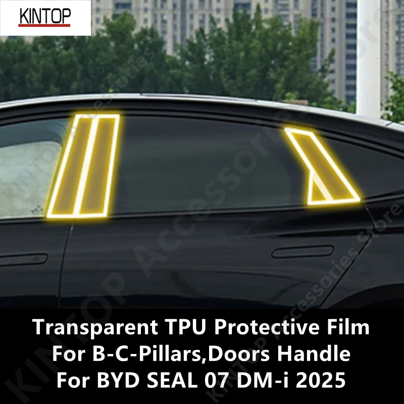 

Для BYD SEAL 07 DM-i 2025 B-C-Pillars, дверная ручка, прозрачная защитная пленка из ТПУ, ремонтная пленка против царапин, аксессуары для ремонта