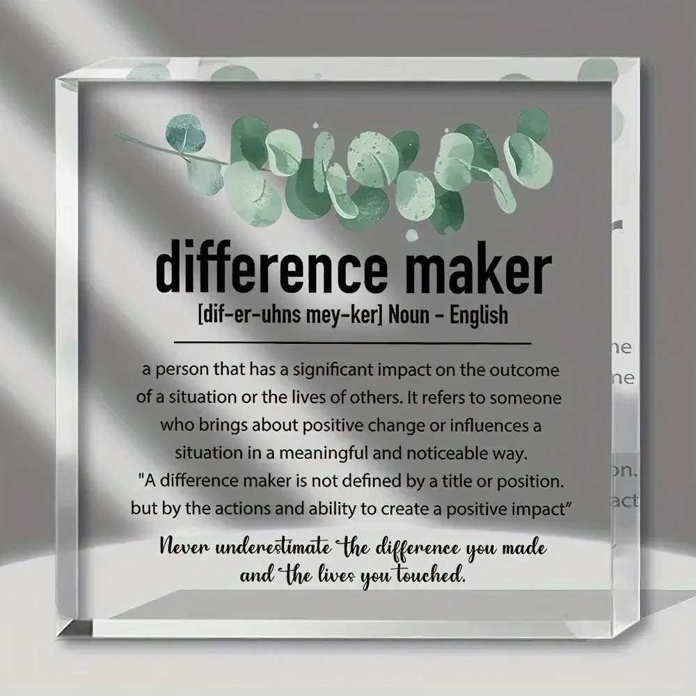 Acrylic Difference Maker Desk Sign - Inspirational Thank You Appreciation Gift for Women and Men - Motivational Centerpiece