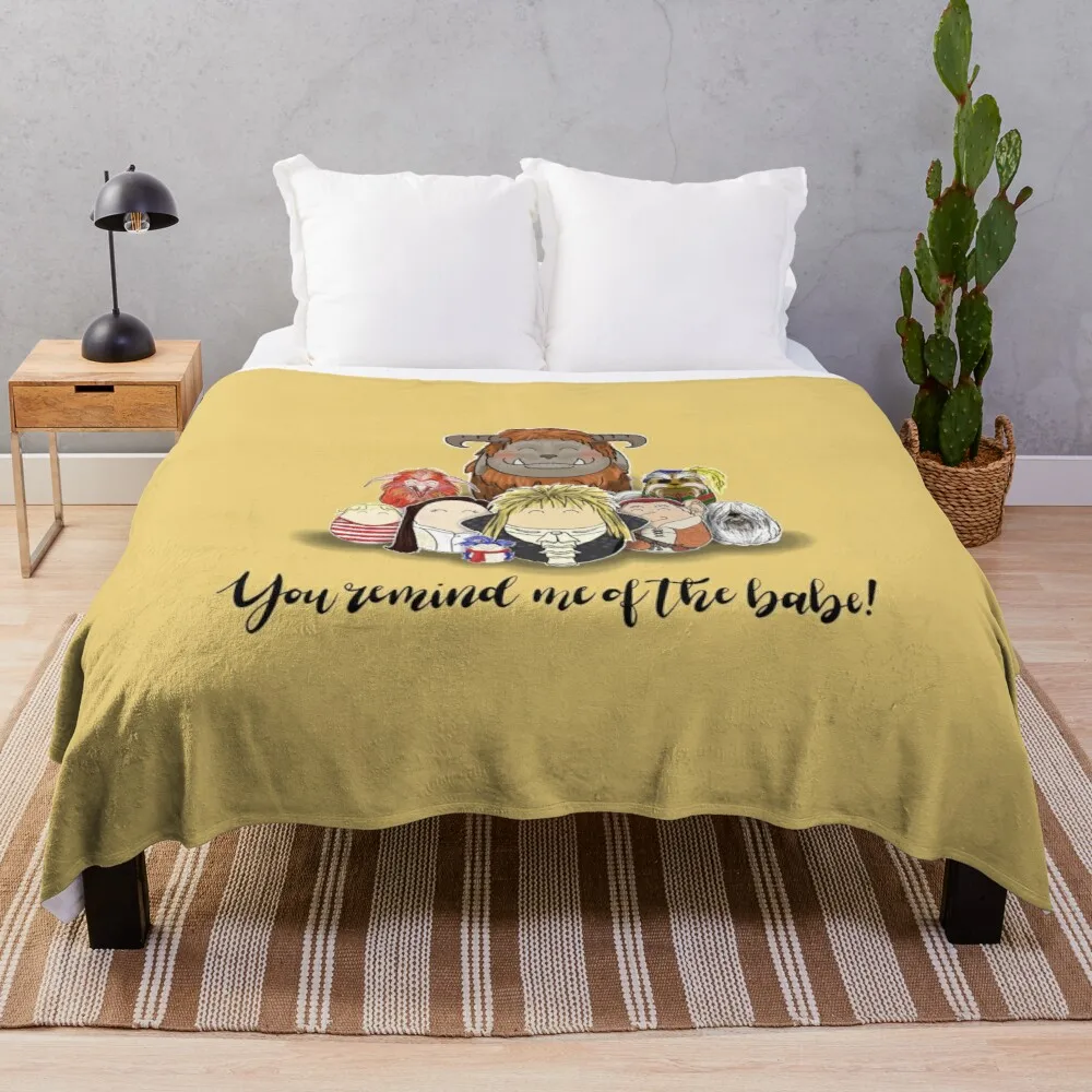 You Remind me of the Babe Throw Blanket Large blanket brand blanket textile for winter home Personalized gift