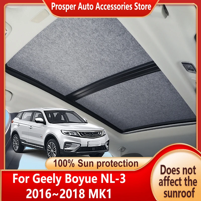 Car Panoramic Sunroof Insulation Roof Visor For Geely Boyue NL-3 2016~2018 Sun Protection Adsorption Suede Sky Curtain Sunshade