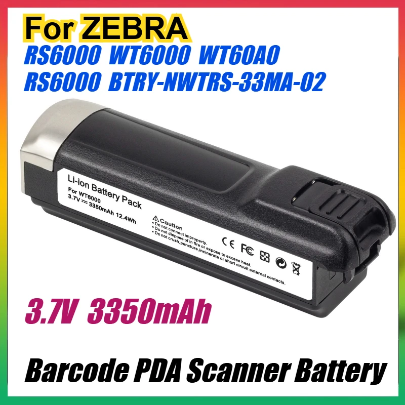 

3.7V 3350mAh Rechargeable Liion Battery for ZEBRA RS6000 WT6000 WT60A0 RS6000 BTRY-NWTRS-33MA-02 Barcode PDA Scanner Battery