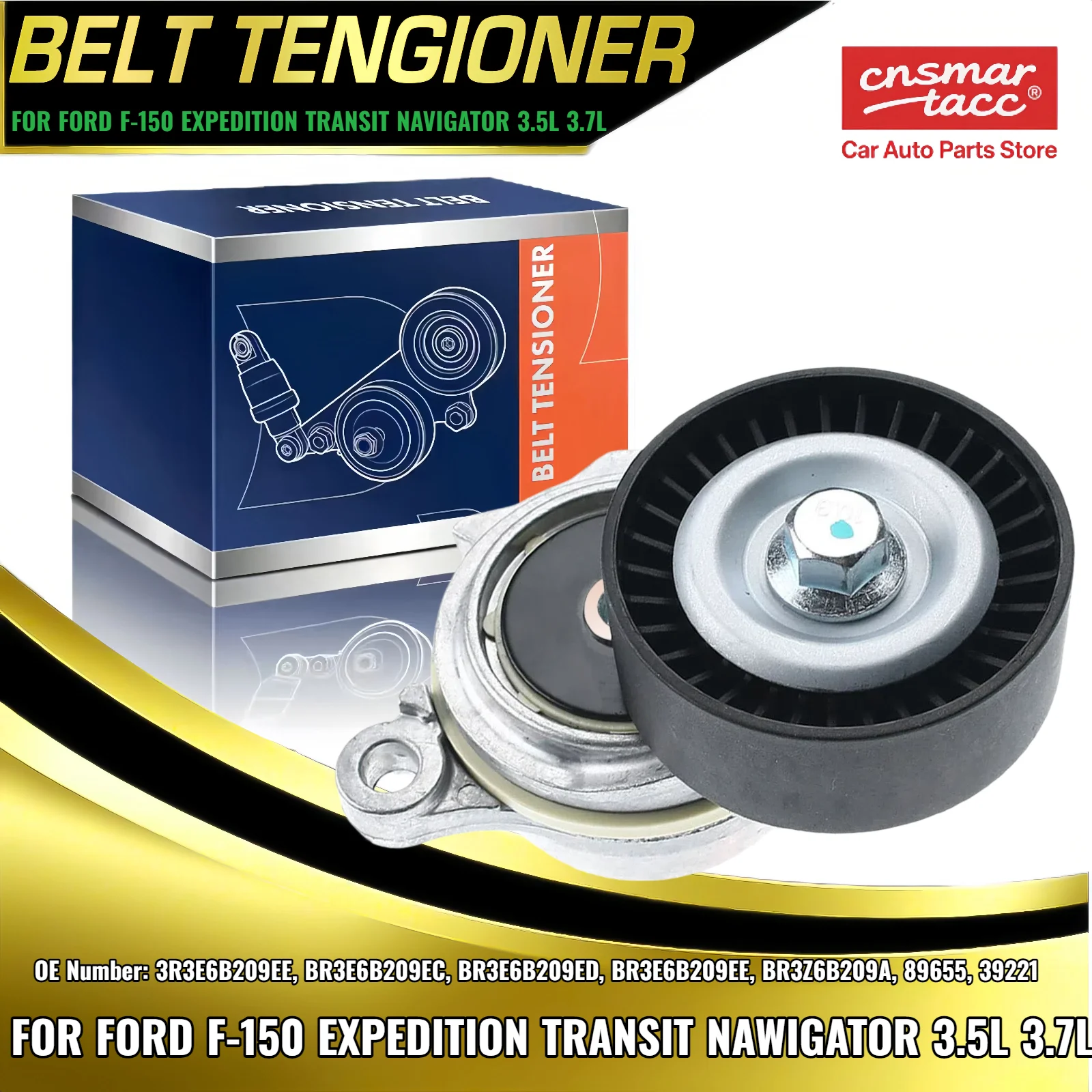 

Belt Tensioner with Pulley for Ford F-150 Expedition Transit Navigator 3.5L 3.7L 3R3E6B209EE BR3E6B209EC BR3E6B209ED BR3E6B209EE