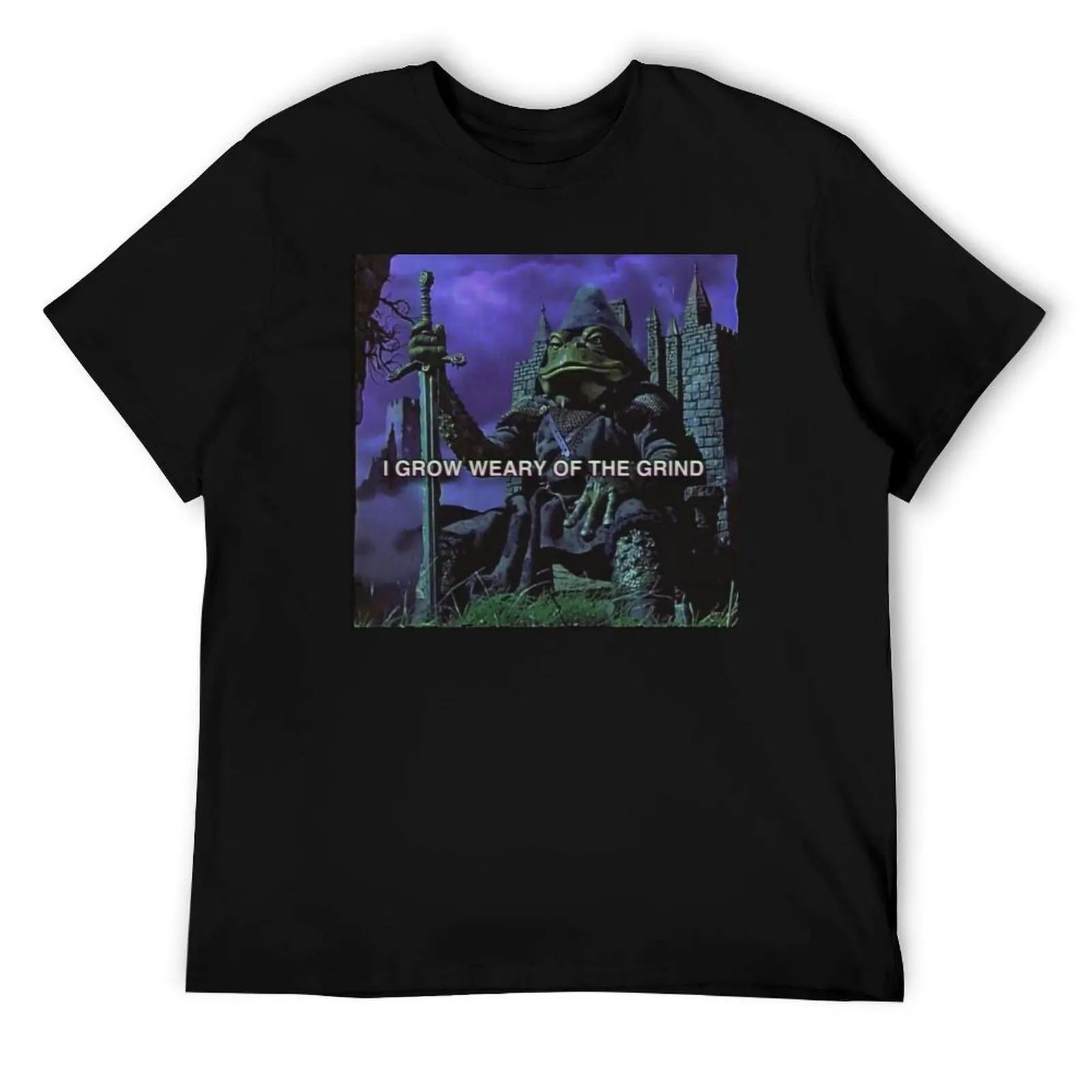 

I GROW WEARY OF THE GRIND T-Shirt t shirt man cotton cotton t shirt pack man t shirt cotton T-Shirt