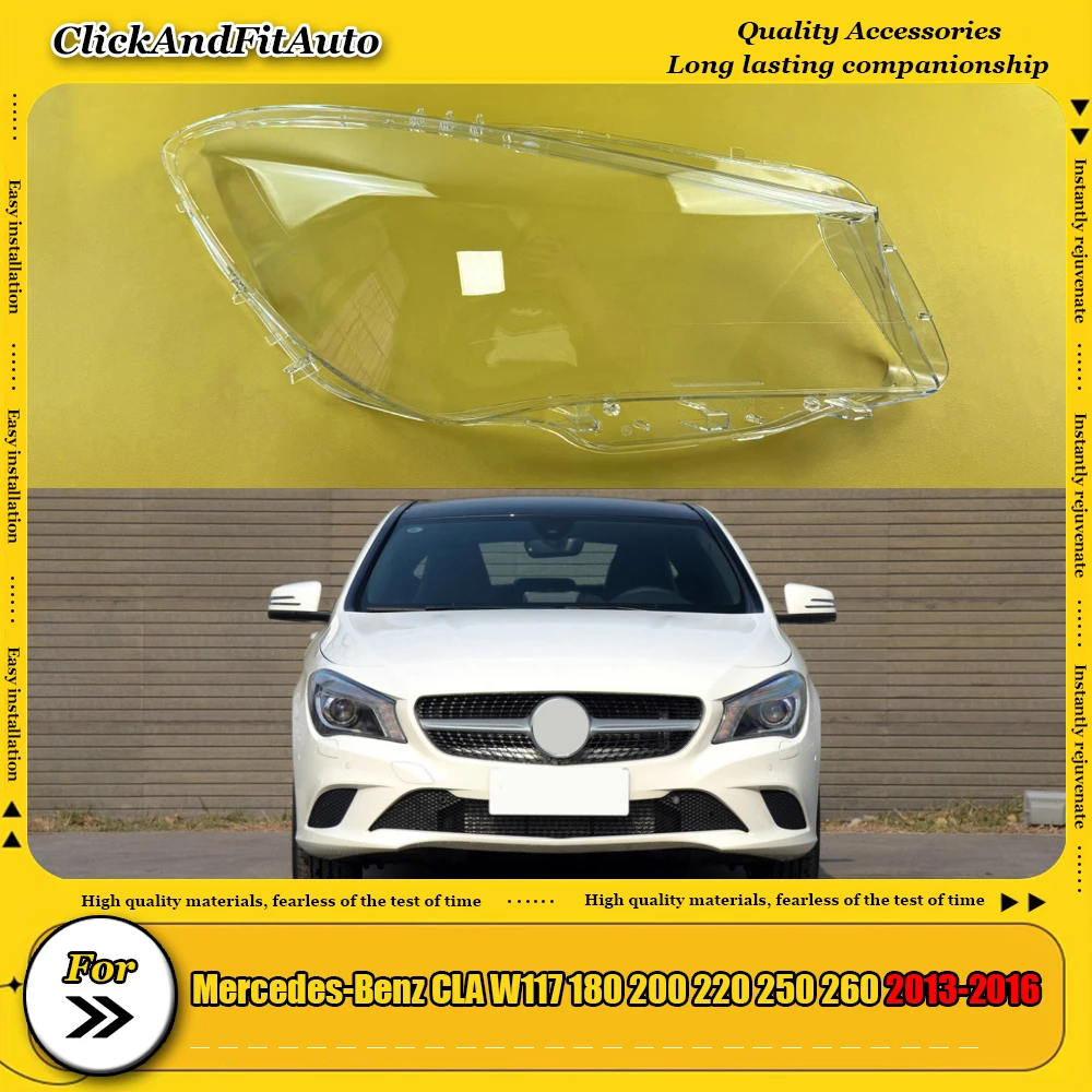 

For Mercedes-Benz CLA W117 180 200 220 250 260 2013-2016 Headlamp Shade Transparent Cover Lampshade Headlight Shell Plexiglass