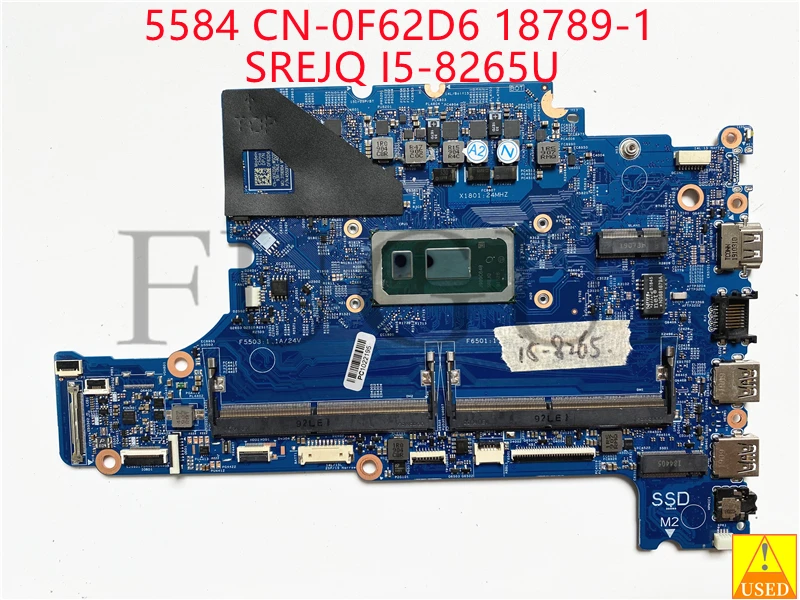 

USED Laptop Motherboard CN-0F62D6 18789-1 FOR dell 5584 WITH SREJQ I5-8265U Fully Tested 100% Work