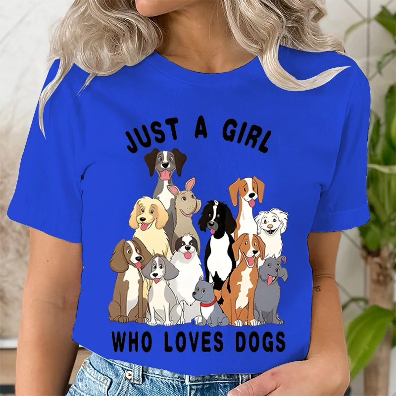 Just A Girl Who Loves Dogs Trend Short Sleeve Summer Clothes Print Graphic T-shirt Lady Fashion Women Female Shirt Tee Clothes