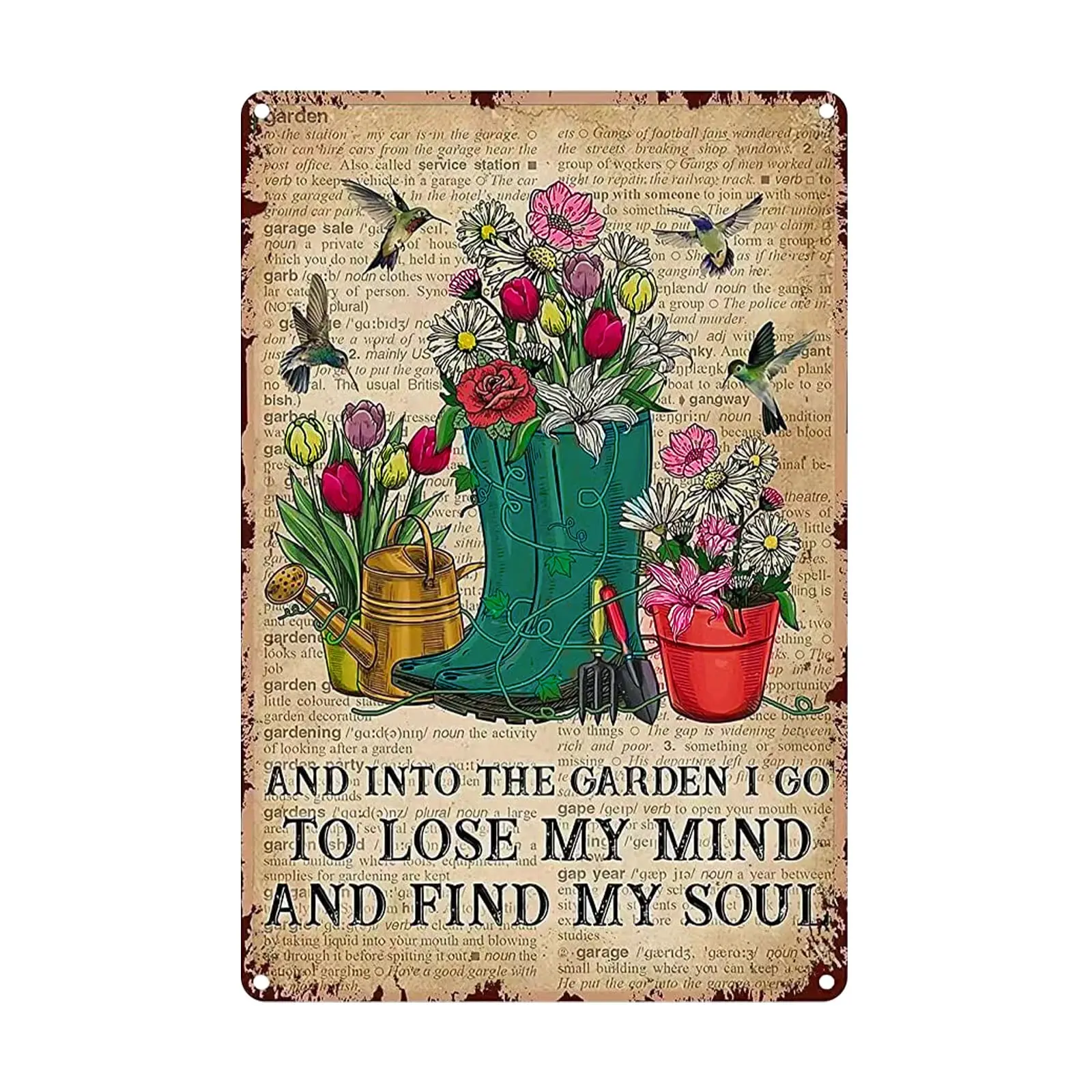 Vintage Metal Tin Sign-Into The Garden I Go to Lose My Mind and Find My Soul-Funny Retro Sign for Outdoor, Patio, Gardening Gift