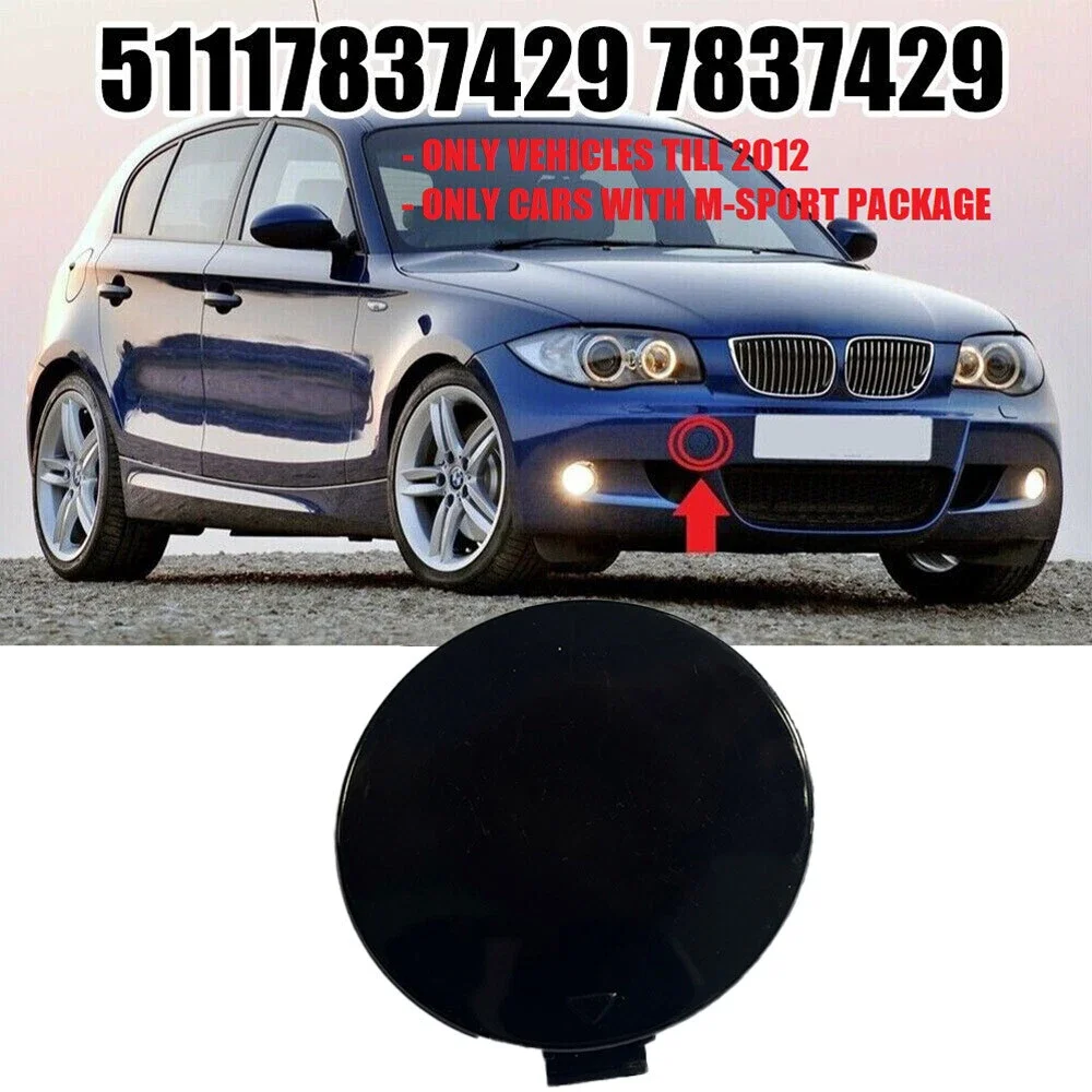 1Pcs For BMW 1 E81 E87 04-11 M SPORT Front Bumper Tow Hook Eye Cover Cap 51117837429 Car Exterior Tow Hook Eye Cover Accessories