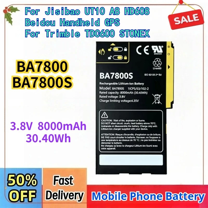 3.8V 8000mAh BA7800 BA7800S Battery for Jisibao UT10 A8 HD608 Beidou Handheld GPS for Trimble TDC600 STONEX 30.40Wh