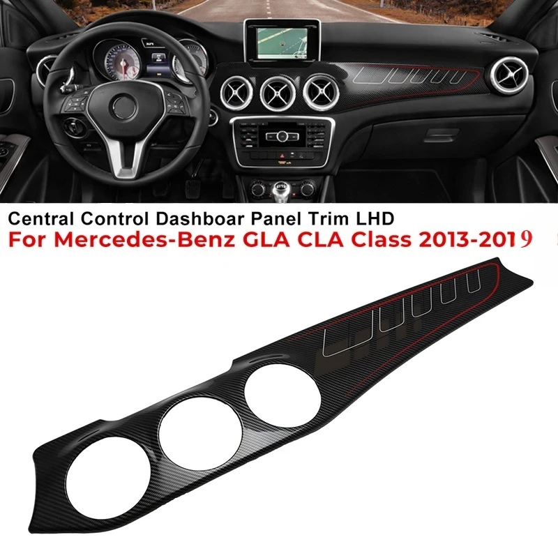 Carbon Fiber Dashboard Center Console Air Condition Panel Decoration For Mercedes Benz GLA CLA Class 2013-2019 Outlet Cover Trim