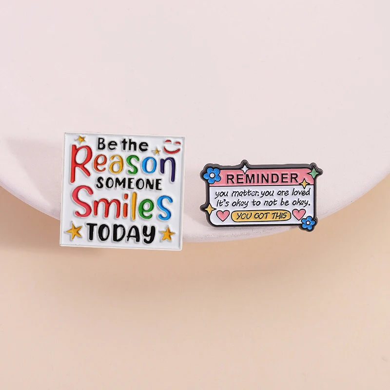Mental Health Reminders Enamel Pin You Matter Be The Reason Someone Smiles Today Brooch Lapel Badge Jewelry Gifts For Friends