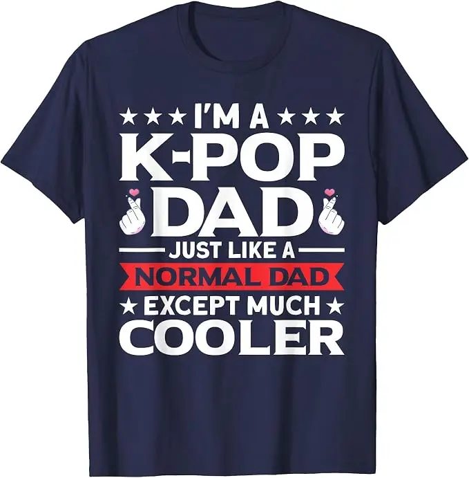 Ich bin ein K-Pop-Vater wie ein normaler Papa, nur aber noch cooler - T-Shirt Y2k Kpop Mode Herrenkleidung Humor Ehemann Cooles Spruch-T-Shirt Geschenk – Detail 7