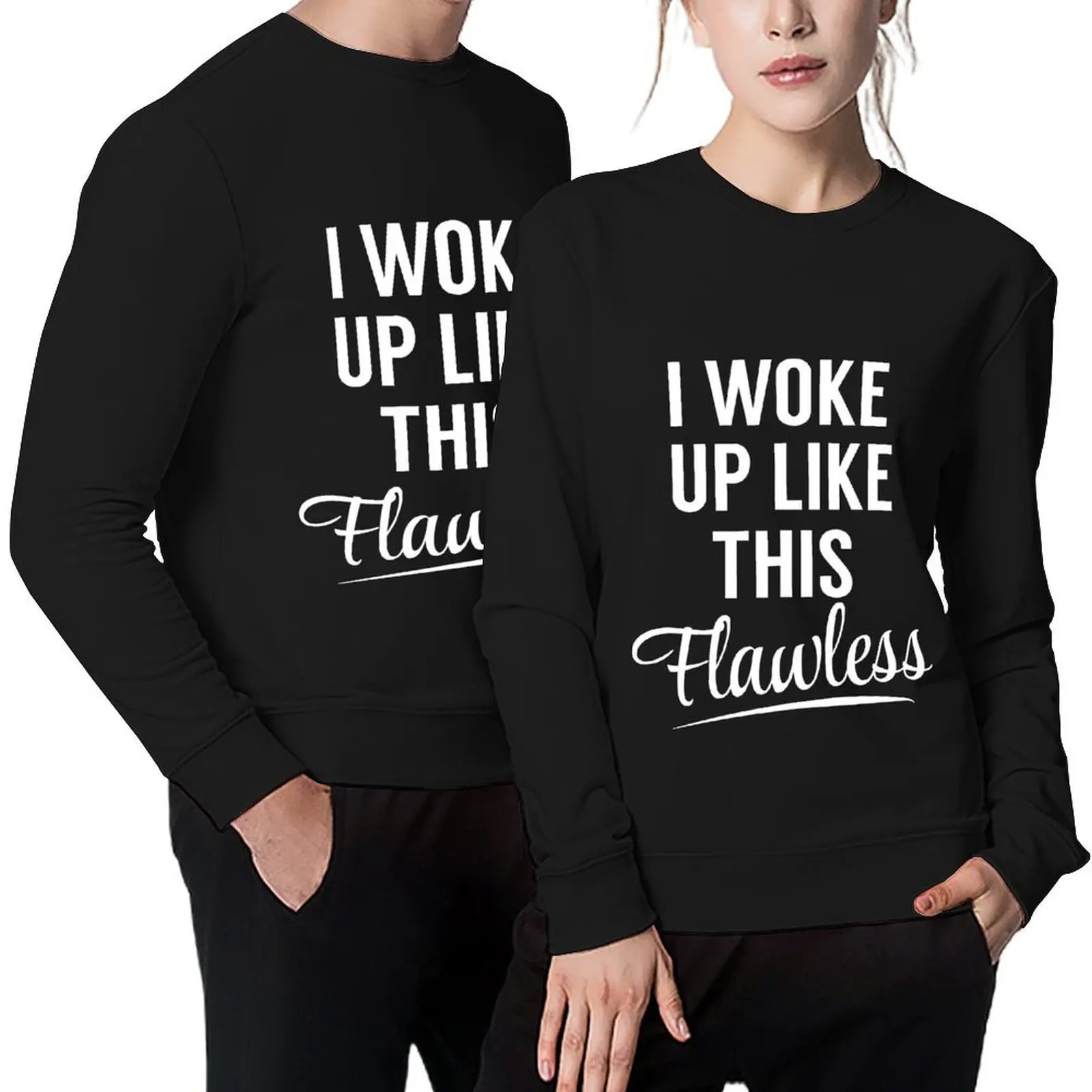 

I woke up like this. Flawless Pullover men wear men's winter sweater winter clothes autumn clothes new sweatshirt