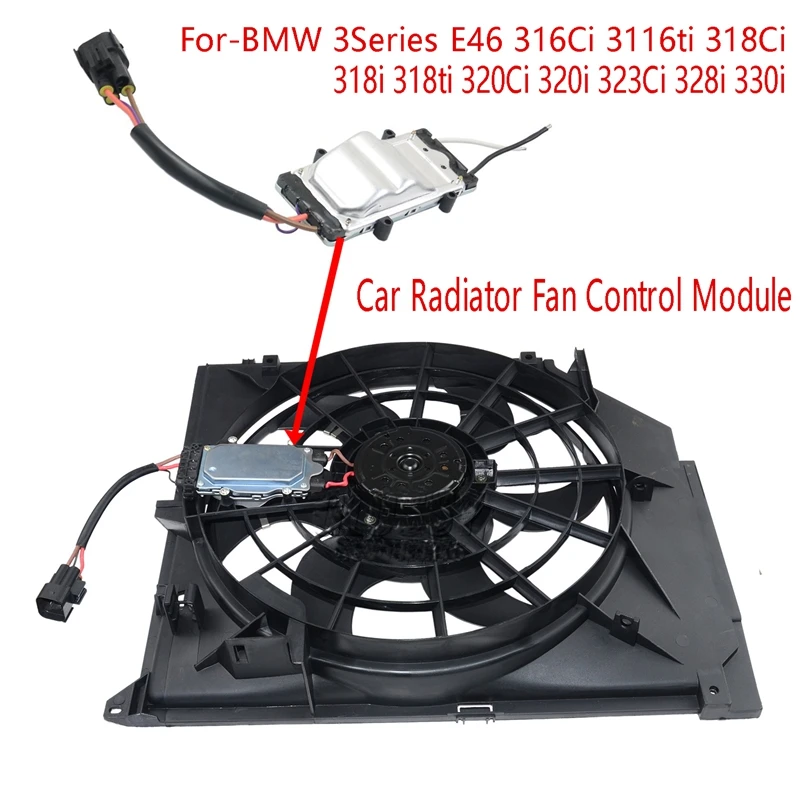 Módulo de Control del ventilador del radiador del coche para BMW Serie 3, E46, 316Ci, 3116Ti, 318Ci, 318I, 318Ti, 320Ci, 320I, 323Ci, 328I, 330I, 7561757