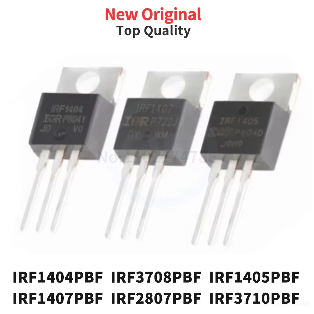 (5 Pcs) IRF1404PBF IRF3708PBF IRF1405PBF IRF1407PBF IRF2807PBF IRF3710PBF IRF1010E IRF1310N IRF2804PBF TO-220 New Original