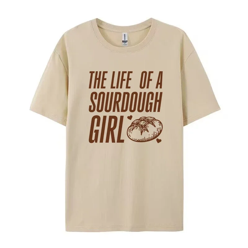 Life of a Sourdough Girl Trendy Funny T Shirt Bread Baking T-Shirt Cute Aesthetic Foodie Tshirts Women Short Sleeve Loose Tops