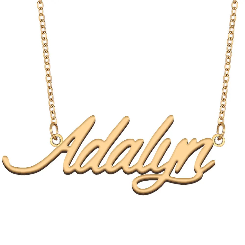 

Adalyn Name Necklace Stainless Steel Pendant for Women Nameplate Charms Female Girls Birthday Jewelry Gift