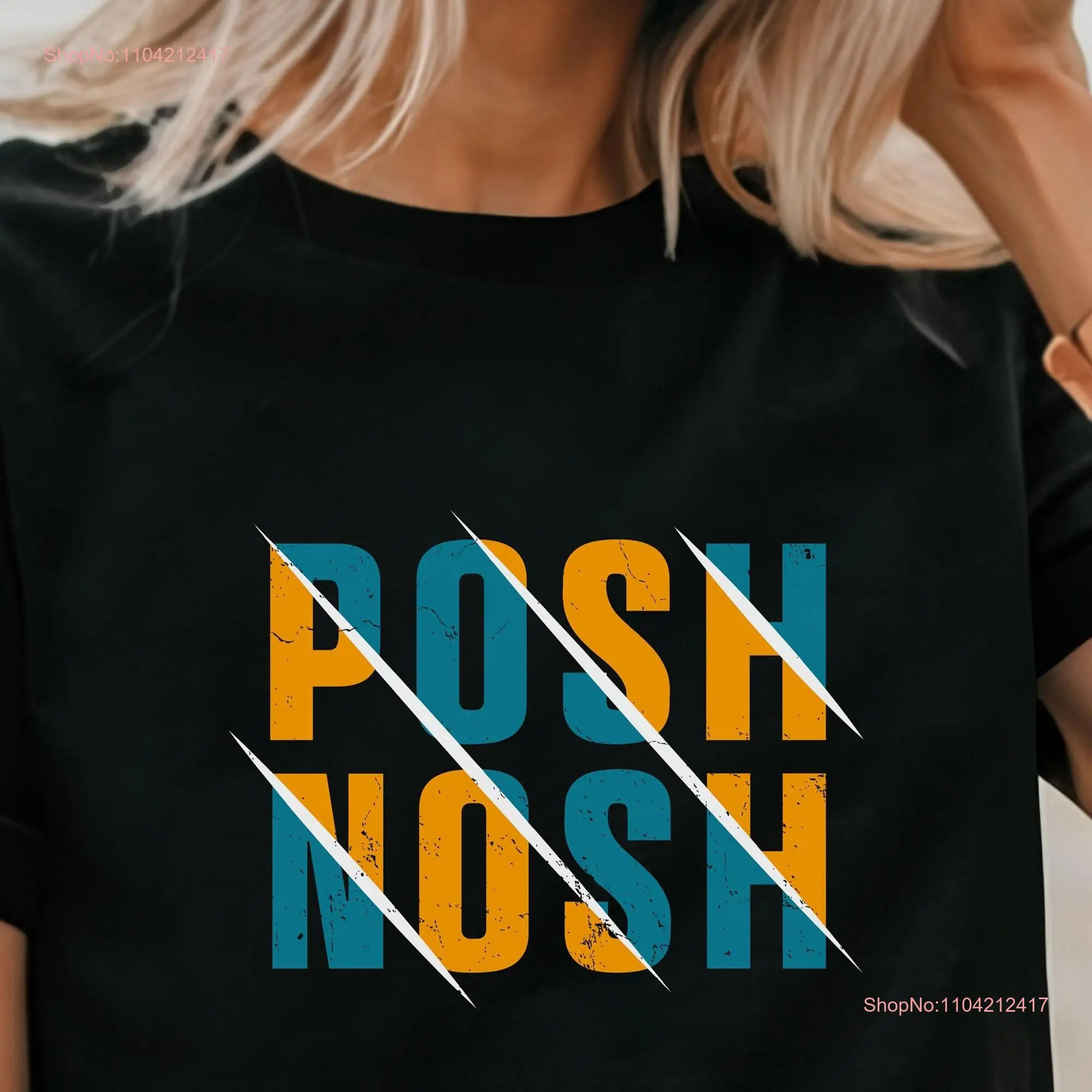 Posh Nosh T Shirt Upper Class Food Fancy Expensive High Grand Exclusive Gourmet Classy Chic For A Friend