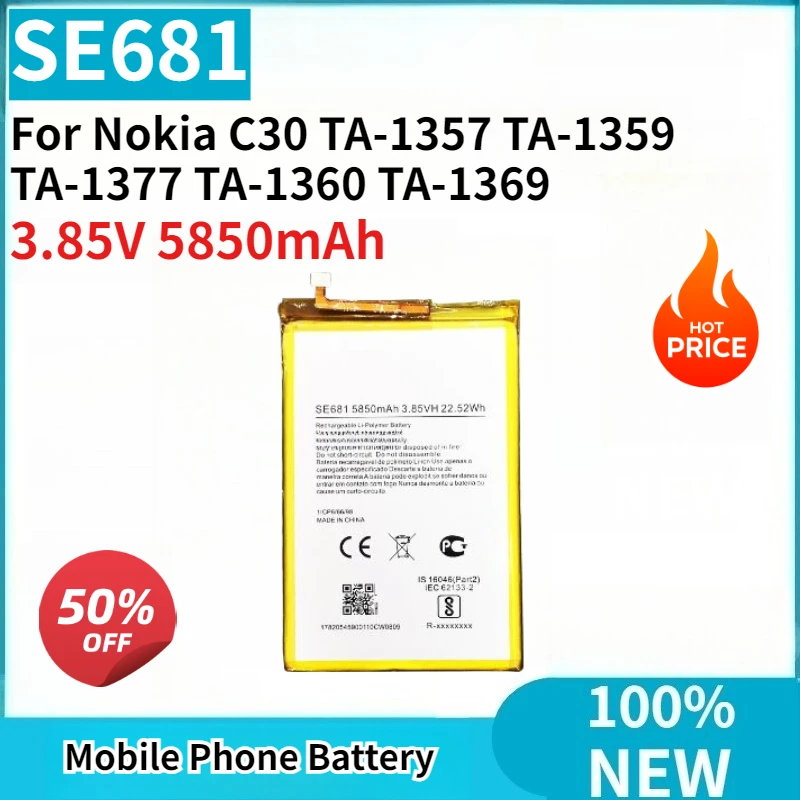 

Brand New SE681 3.85V 5850mAh Replaceable Battery For Nokia C30 TA-1357 TA-1359 TA-1377 TA-1360 TA-1369 Phone Batteries