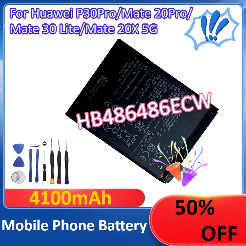 

4100mAh HB486486ECW For Huawei P30Pro Mate 20Pro Mate 30 Lite Mate 20X 5G Mobile Phone Battery + Tools