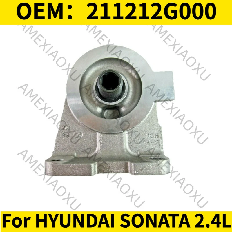 

1 шт. OEM: 211212G000 Кронштейн масляного фильтра для HYUNDAI SONATA 2.4L AMEXIAOXU