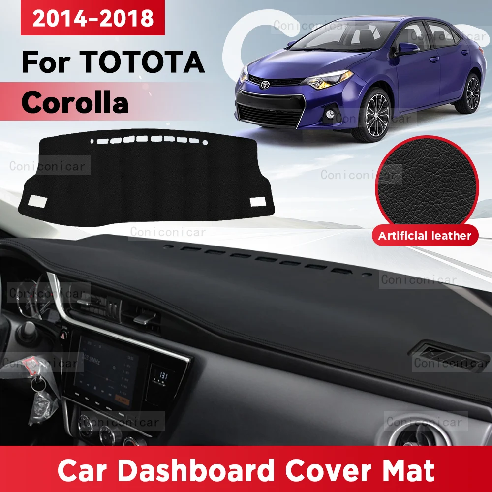 For TOYOTA Corolla 2014-2018 Car Dashboard Cover Mat Sun Shade Pad Avoid Light Mat Instrument Carpet Protection Accessories