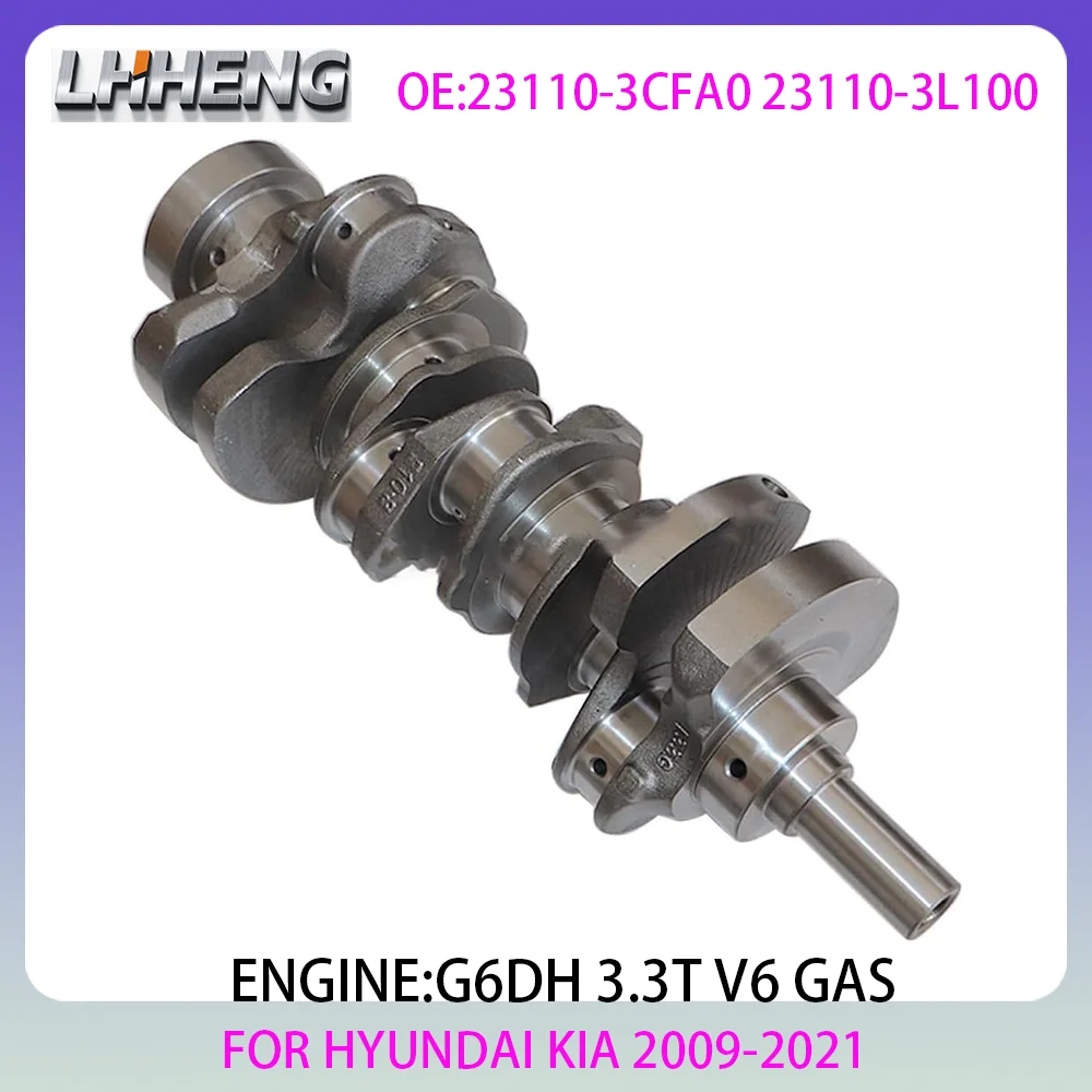 

G6DH Engine crankshaft For HYUNDAI GENESIS GRAND SANTA GRANDEUR KIA SEDONA BH DH HG YP 3.3L 3.3 L T V6 GAS 2008-2020 23110-3CFA0