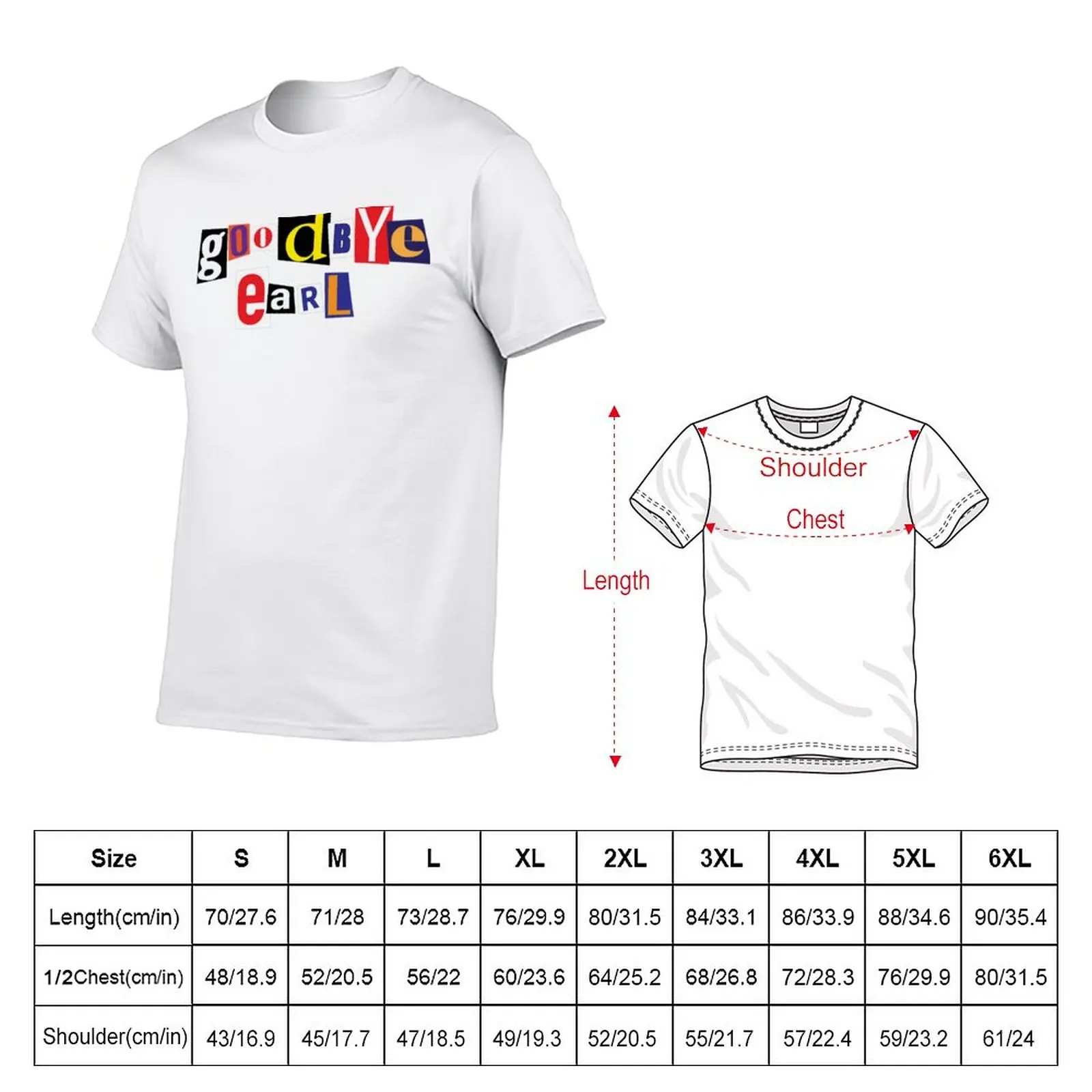 New Goodbye Earl T-Shirt custom t shirt korean fashion sports fan t-shirts Short sleeve tee mens funny t shirts