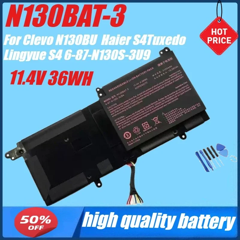 

11.4V 36WH N130BAT-3 Laptop Battery for Haier S4Tuxedo Lingyue S4 Galago Pro 3 6-87-N130S-3U9 Clevo N130BU N131BU N130WU