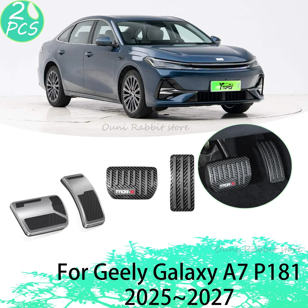 

For Geely Galaxy A7 P181 2025~2027 2026 Car Aluminum Alloy Brake Gas Pedal Non-slip Pedal Protect Interior Accessories
