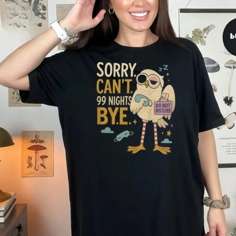 

Sorry Can’t 99 Nights Bye Shirt Funny Gamer Owl Tee Sarcastic Quote TShirt Video Game Humor Introvert Gamer Gift Owl Graphic Tee