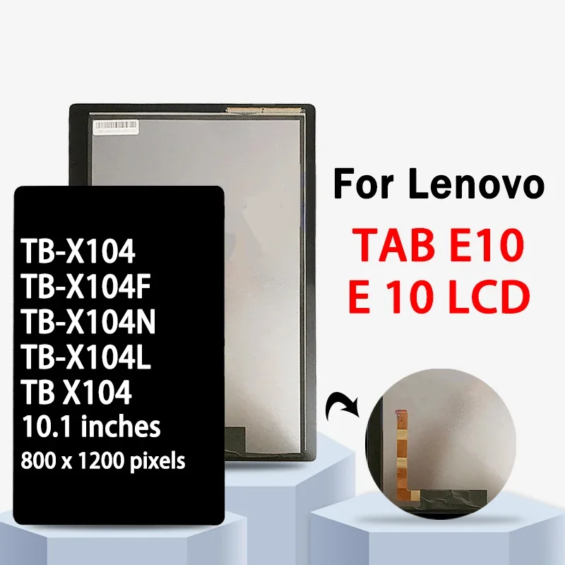 

Новый 10,1-дюймовый дисплей X104 для Lenovo TAB E10 TB-X104F TB-X104N TB-X104L ЖК-дисплей с цифровым преобразователем сенсорного экрана в сборе