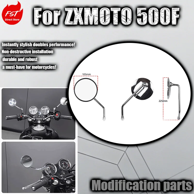 

Для ZXMOTO 500F: Модифицированное круглое зеркало заднего вида с широким углом обзора, высококачественный отражатель, аксессуары.