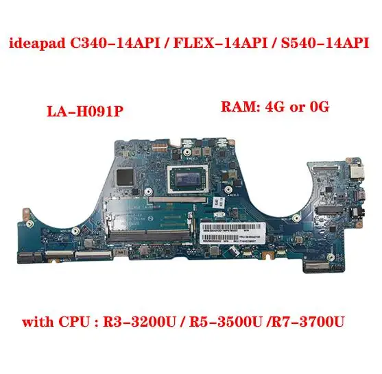 Lot For Lenovo ideapad C340-14API FLEX-14API S540-14API laptop motherboard LA-H091P with CPU R3 / R5 / R7 RAM 4G 100% test work