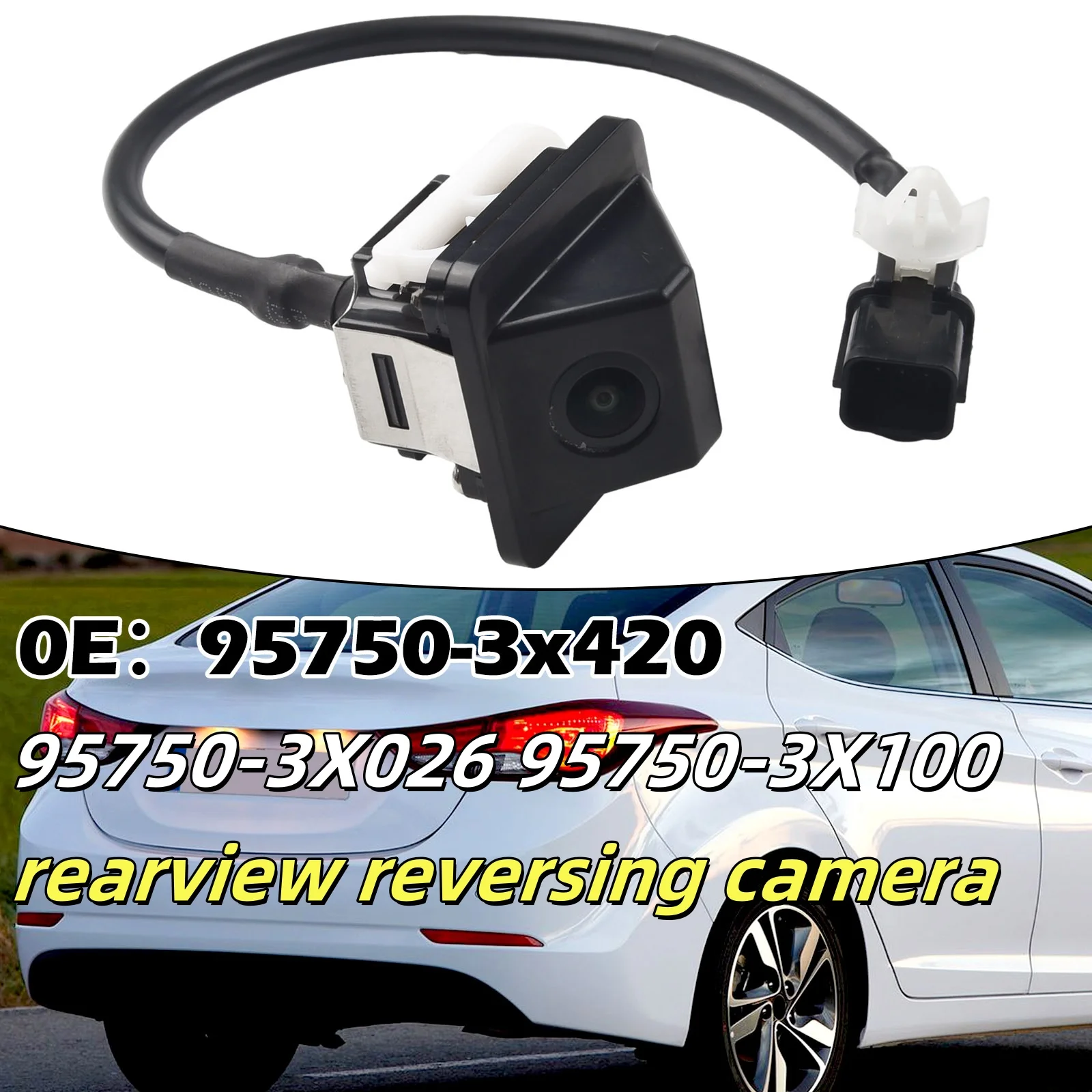 6pin Rear View Back Up Camera Park Assist Reverse Camera 95750-3X420 95750-3X026 95750-3X100 For Hyundai For Elantra 2013-2015