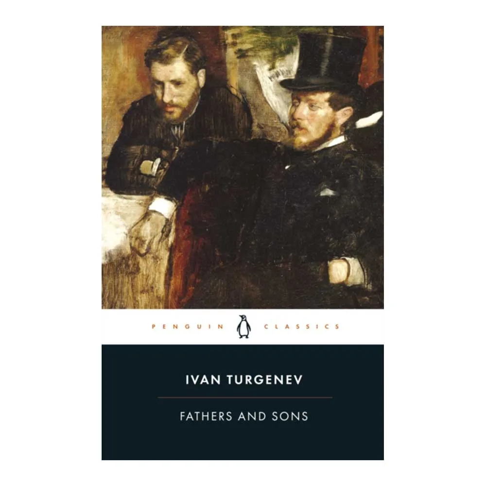 

Fathers and Sons Ivan Sergeevich Turgenev Penguin USA